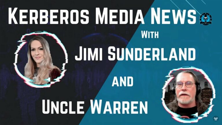 Kerberos Media News with Jimi Sunderland and Uncle Warren
