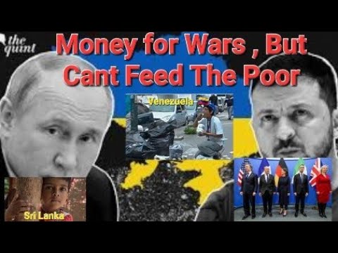 Money For Wars , But Can't Feed The Poor